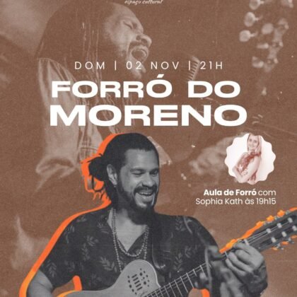 # 02 de Novembro - Domingo # Forró do Moreno