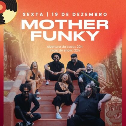 # 19 de Dezembro - Sexta # MOTHERFUNKY