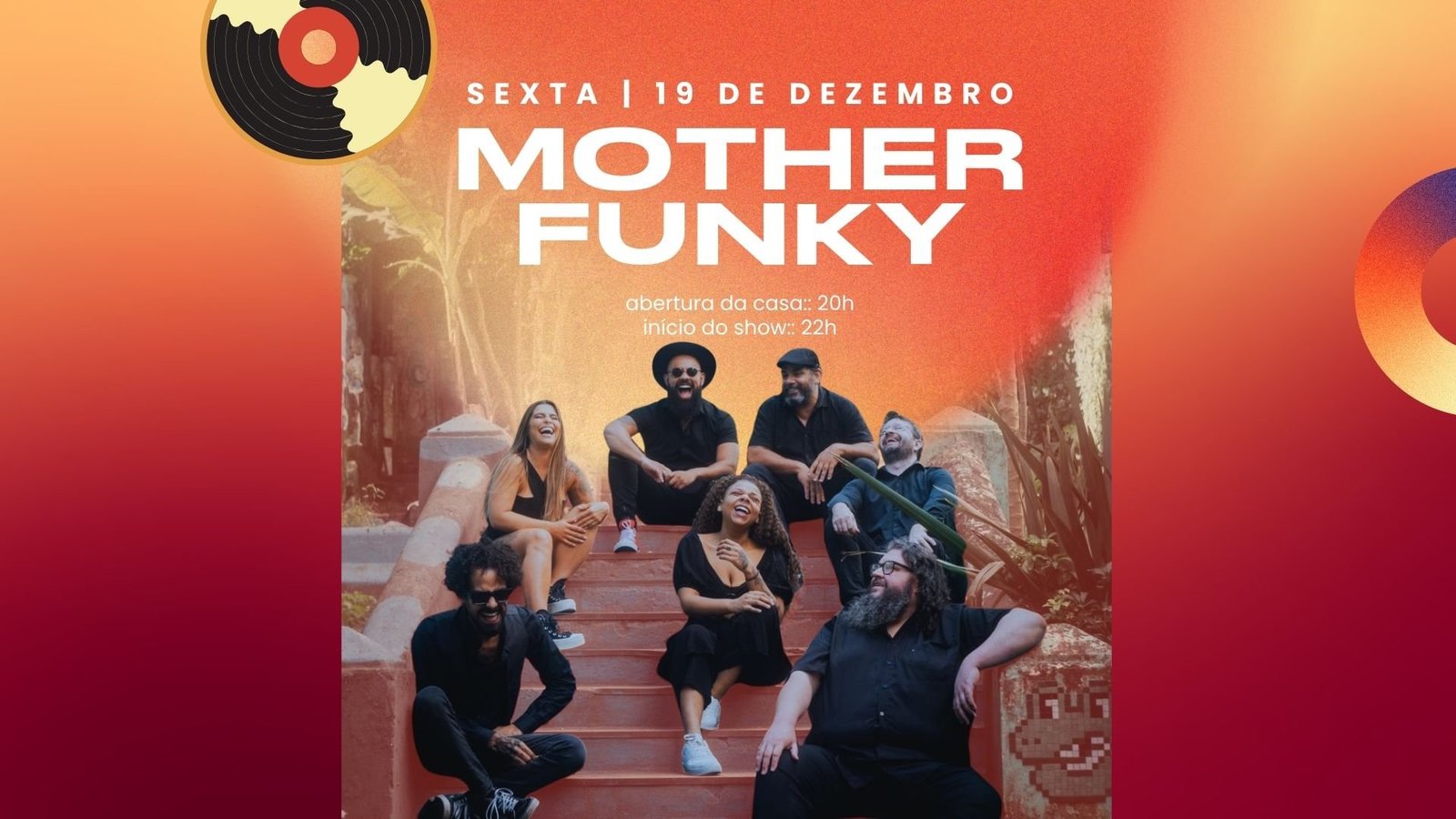 # 19 de Dezembro – Sexta # MOTHERFUNKY