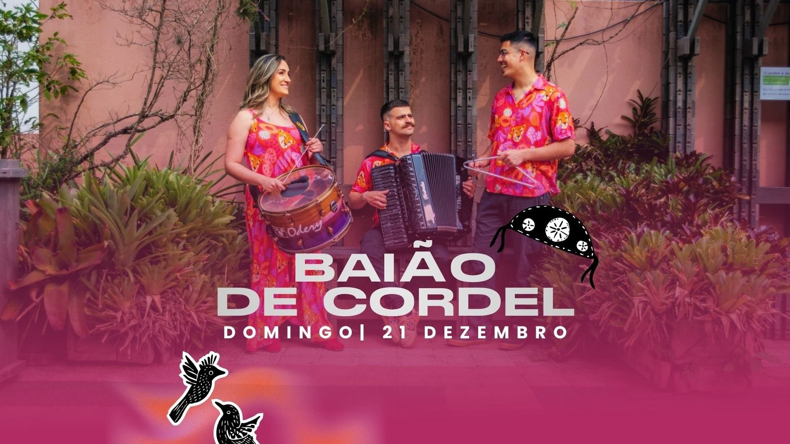 # 21 de Dezembro – Domingo # Baião de Cordel