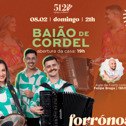 # 08 de Fevereiro - Domingo # Baião de Cordel