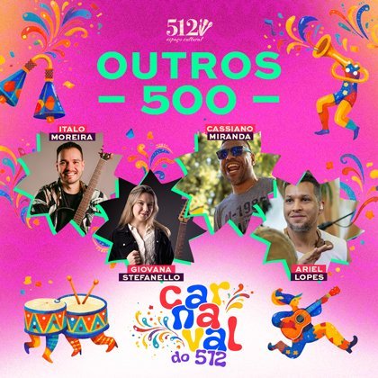 # 17 de Fevereiro - Terça # Banda Outros 500