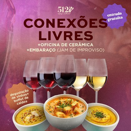 # 06 de Maio - Quarta # Conexões Livres