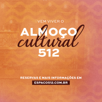 # 23 de Maio - Sábado # Almoço Cultural 512