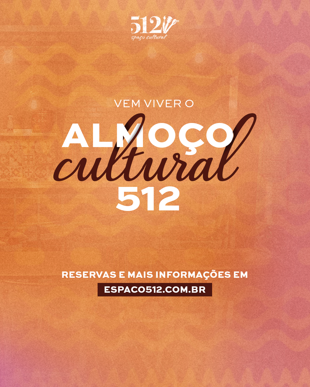 # 23 de Maio – Sábado # Almoço Cultural 512