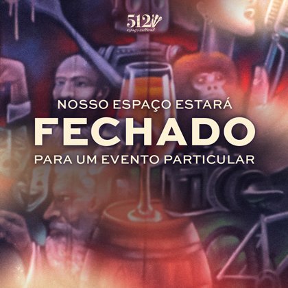 # 04 de Junho - Quinta # Fechado para Evento Privado
