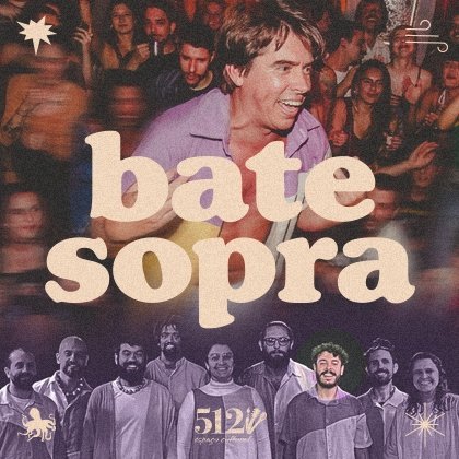# 24 de Julho –  Sexta # Bate Sopra