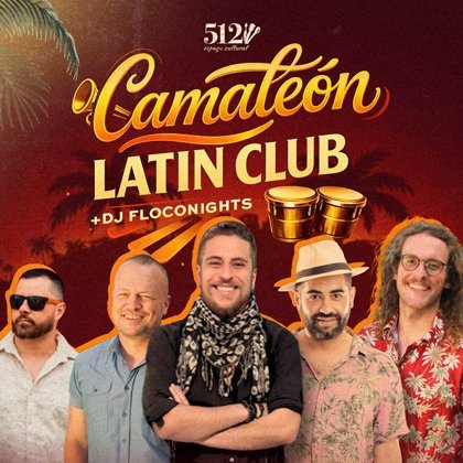 # 18 de Julho – Sexta # Camaleon Latin Club + Pedro Souza