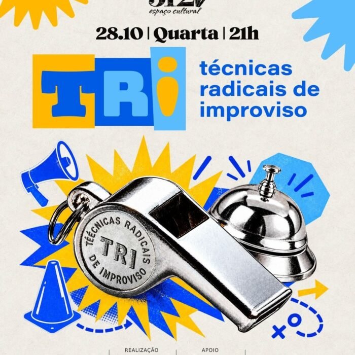 # 28 de Outubro - Quarta # TRI - Técnicas Radicais de Improviso